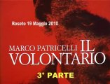 106 - Marco Patricelli - Il Volontario 3 - Roseto 2010_05_19