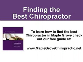 Maple Grove MN Chiropractic Care - Treatments and Benefits