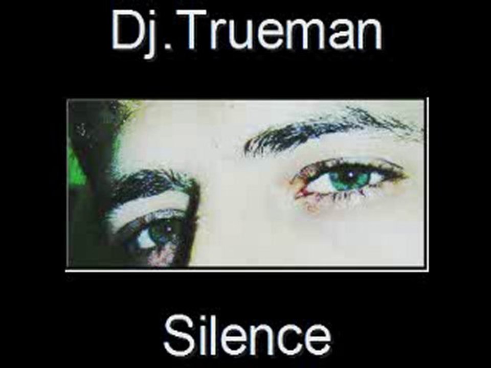 Dj - Trueman - Silence
