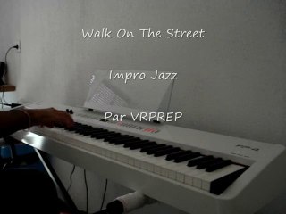 Walk on the street (impro jazz)