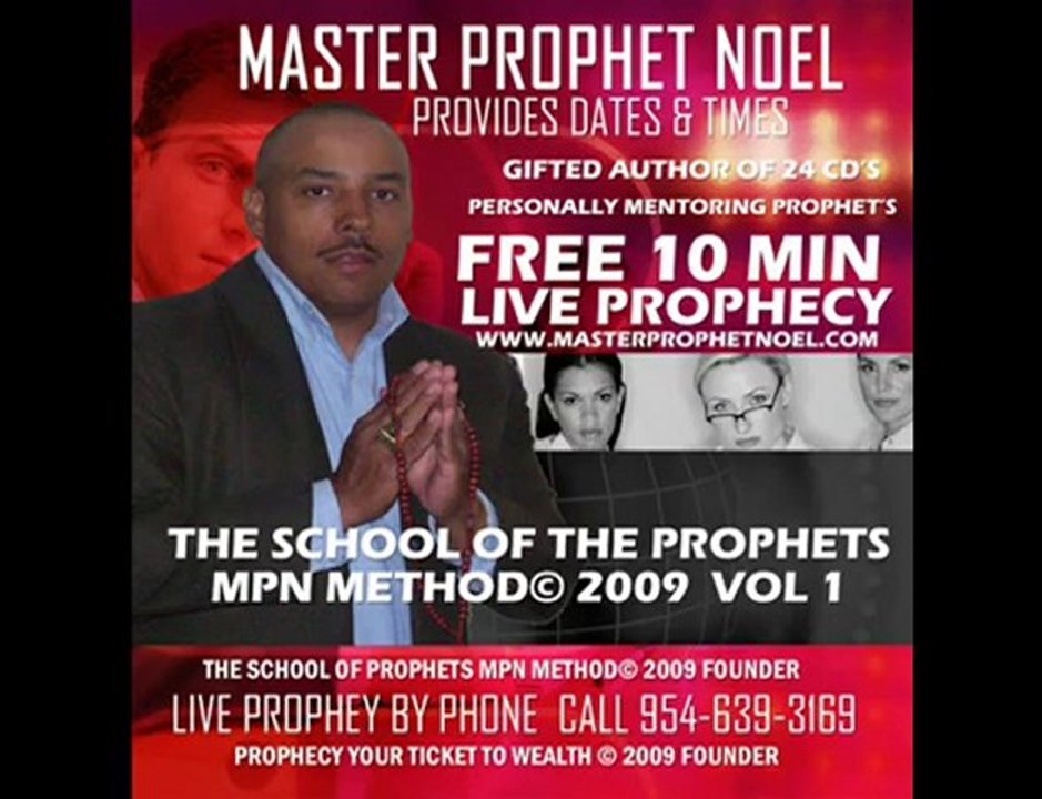 THE SCHOOL OF THE PROPHET MPN METHOD© by Master Prophet Noel