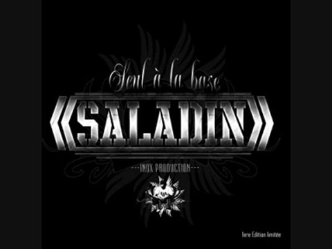 SALADIN - JE ME RAPELLE (SEUL A LA BASE) INOX PROD 2008.