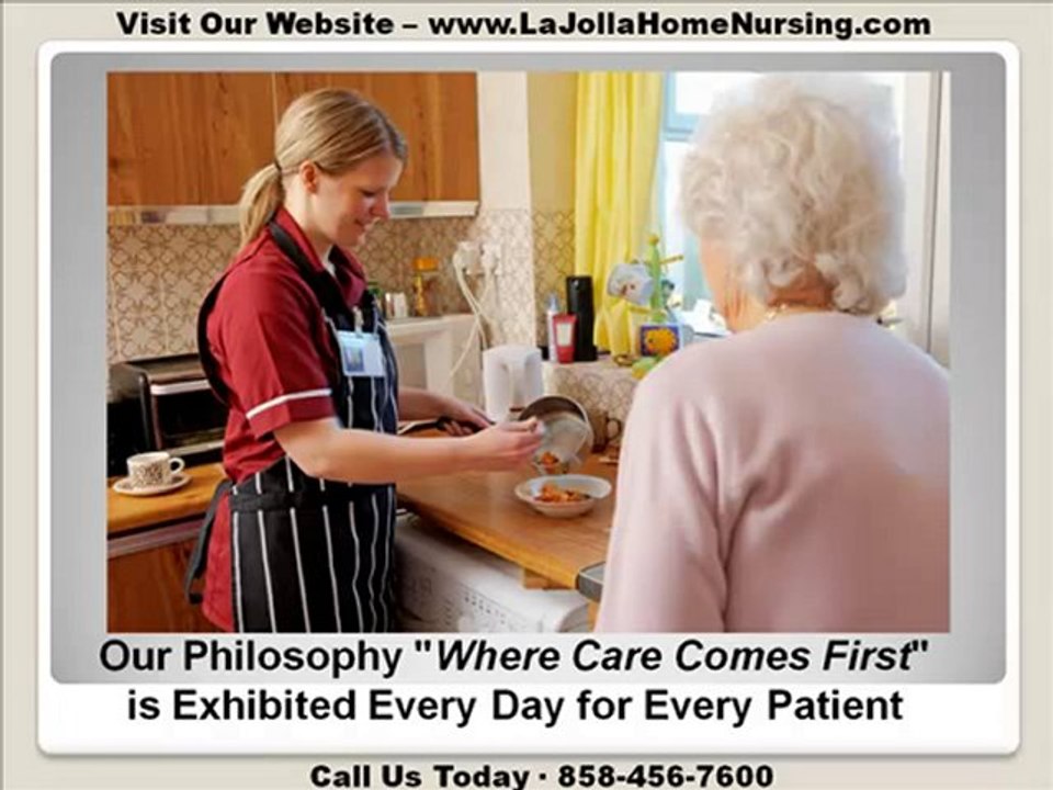 HomeNursing HomeHealth, HomeCare in LaJolla CA - 858-456-76