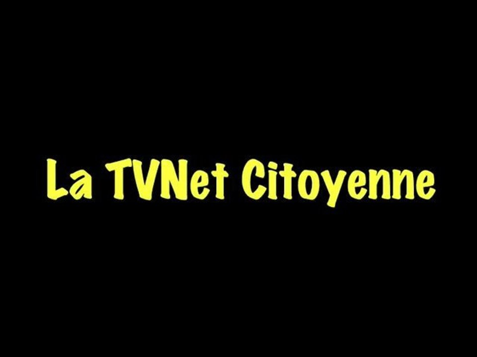 Bienvenue à la tvnet citoyenne