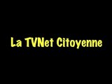 Bienvenue à la tvnet citoyenne