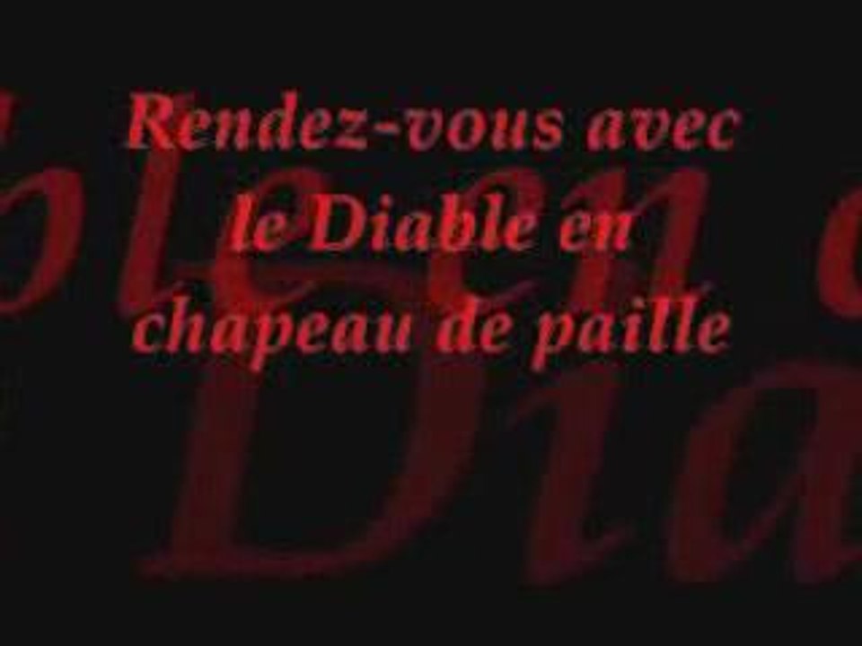 Rendez vous avec le Diable