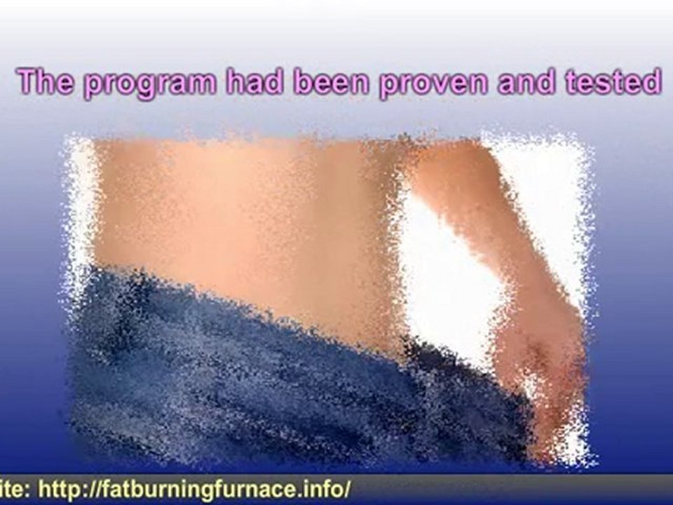 The Secret of Fat Burning Furnace