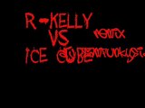 r kelly + ice cube by dj samfunkyside