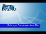 Rubrique conso 31 mai 2010 Azur FM