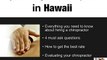 Hawaii Chiropractors - How to find the best Chiropractors