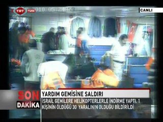 Attaque contre la Flotte de la paix (TV TURQUE)