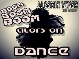 Stromae Alors On Dance feat Boom(SEMIH YENER 2010 MASH UP)