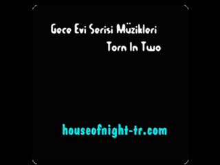 Gece Evi Serisi - Torn In Two