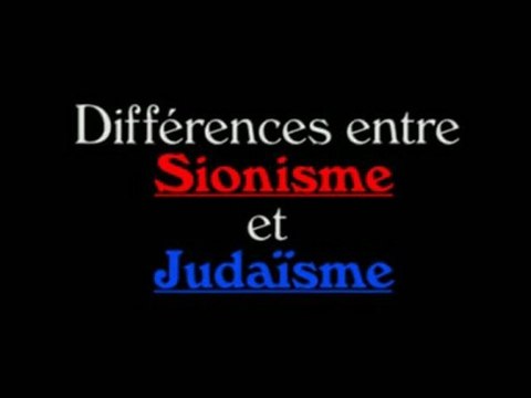 Judaisme Contre Sionisme : A voir Absolument !!!