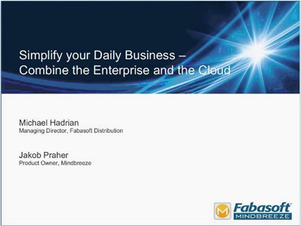 Simplify your Daily Business: Combine the Enterprise ...