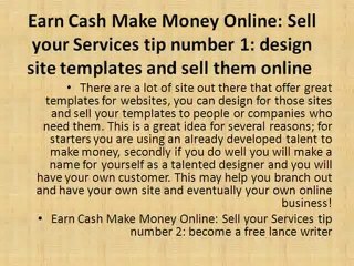 Earn Cash Make Money Online: Sell your Services1