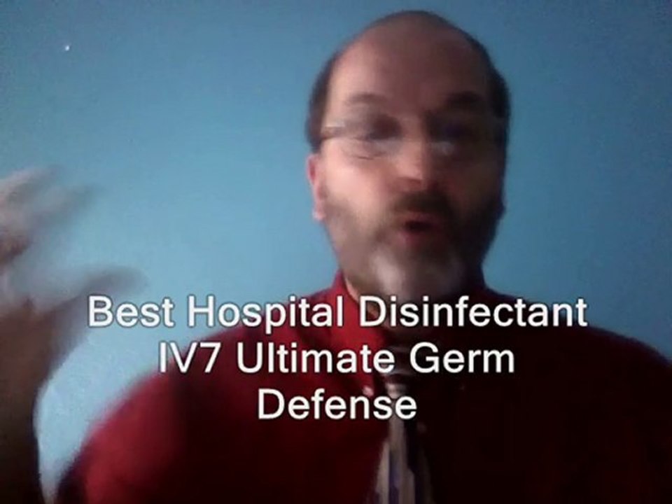 The Best Hospital Disinfectant Is IV-7 Ultimate Germ Defense