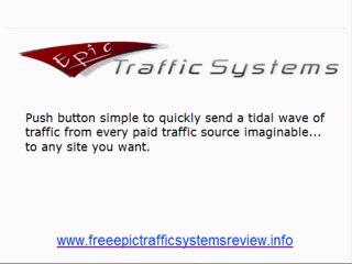 freeepictrafficsystemsreview.info Epic Traffic Systems revi