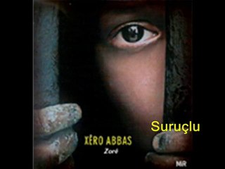 Xero Abbas - Şerinamin 2010 yeni