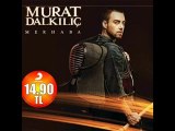Murat Dalkılıç - Merhaba Merhaba - 2010
