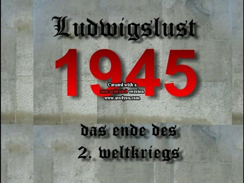 Ludwigslust 1945  - das ende des 2. weltkriegs