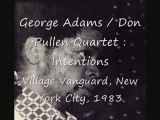 George Adams / Don Pullen Quartet : Intentions