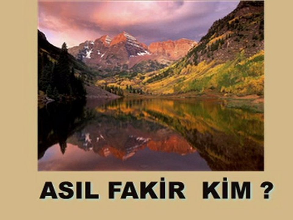ASIL FAKİR KİM ?