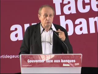 Bernard Cassen : "Gouverner face aux banques" (Forum PG)