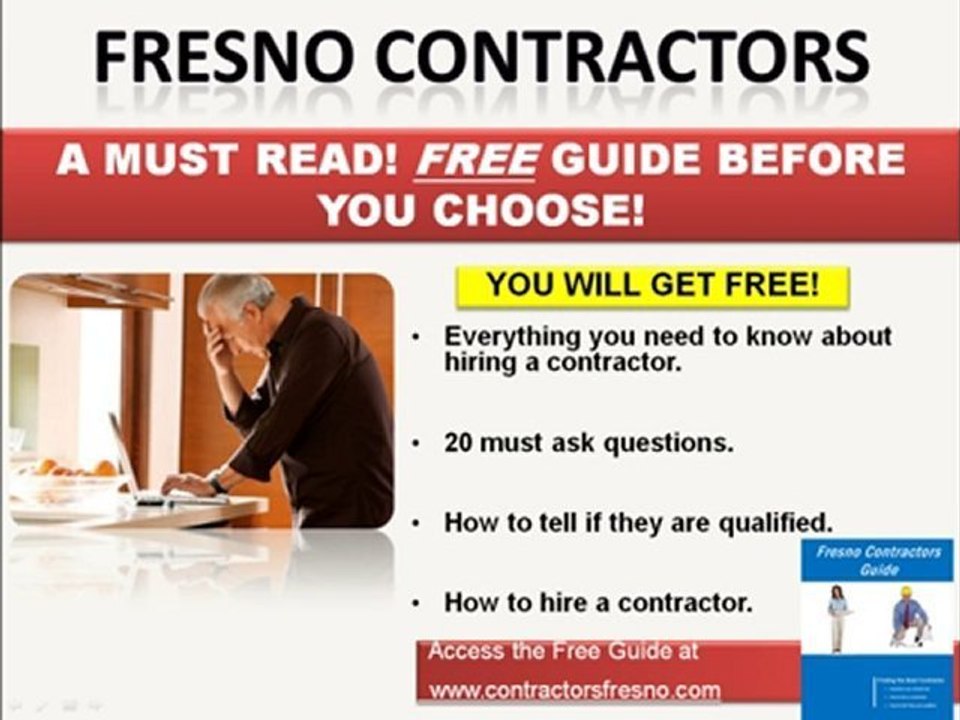 Fresno Contractors, Choose The Best Fresno Contractors And