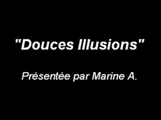 Douces Illusions