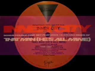 Inner City - That Man (He's All Mine) (Andrew KO-Mix)