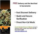 Sacramento dispensaries - How to get the best Sacramento Mar