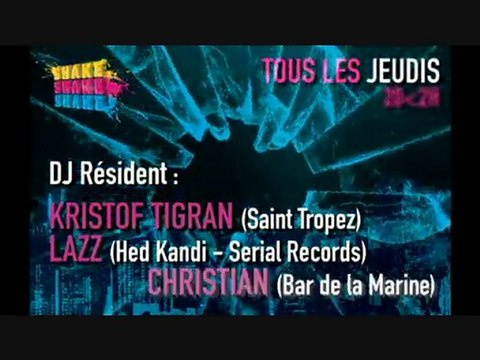 OPENING SHAKE SHAKE SHAKE JEUDI 17 JUIN