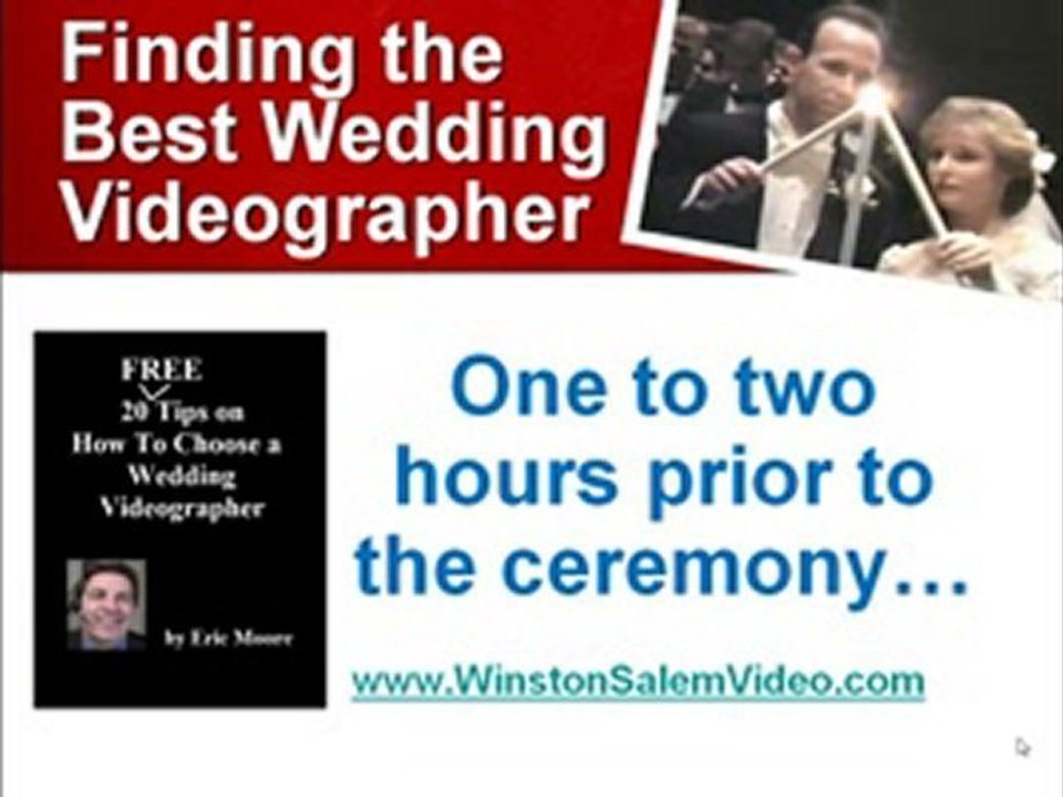 When should the wedding videographer arrive?