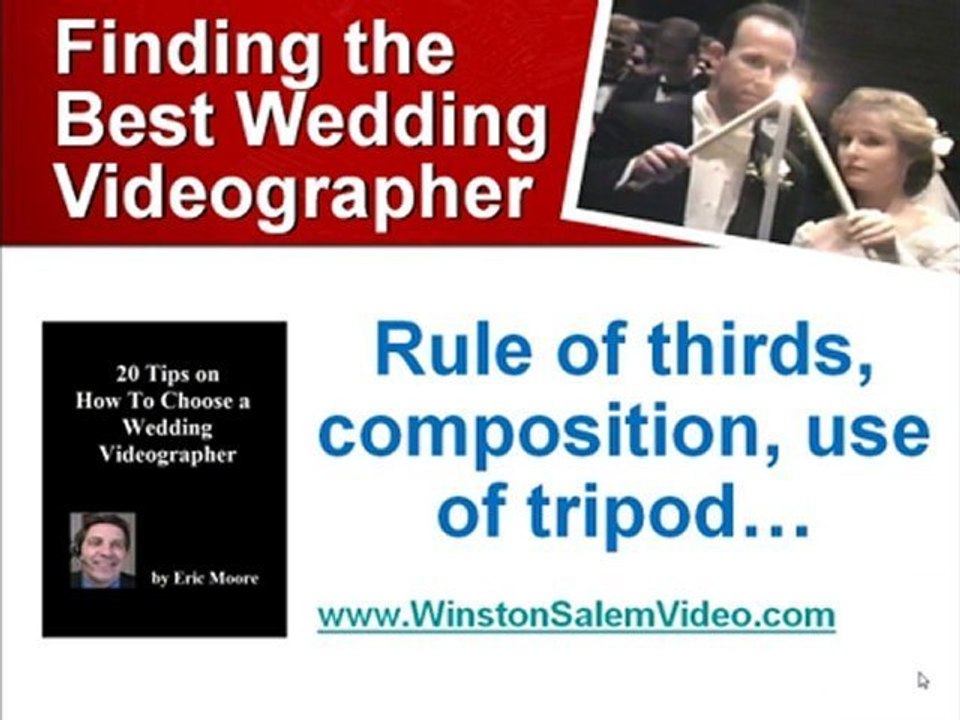 How about my uncle videotape my wedding video?