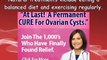 Treatment For Cysts on the Ovaries Should Be Done Using Natu