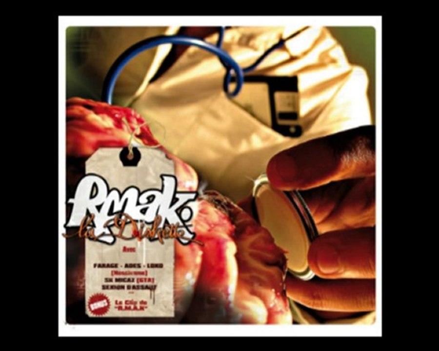 Rmak (Ex-Sexion d'assaut) - T'as chaud - 2010KETTE