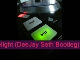 Dave Spoon - First Time, At Night (DeeJay Seth Bootleg)