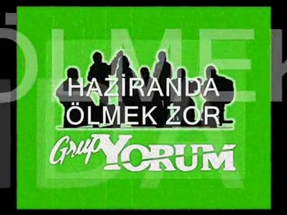 Grup YORUM - HAZİRANDA ÖLMEK ZOR