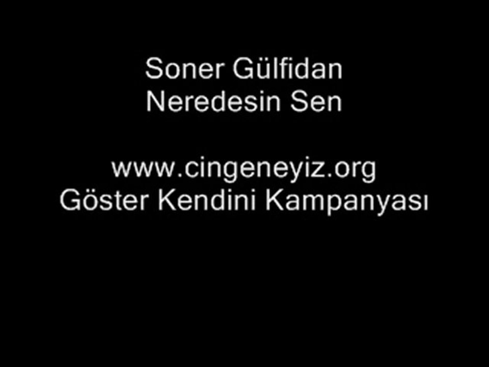 Soner Gülfidan / Neredesin Sen