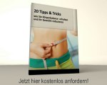 20 Tipps & Tricks wie Sie Ihr Gewicht reduzieren