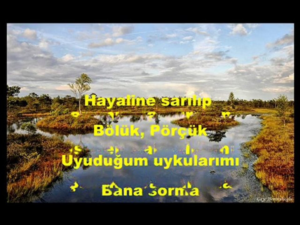 TURGAY TÜRKMEN SORMA BANA SORMA ŞİİRİ