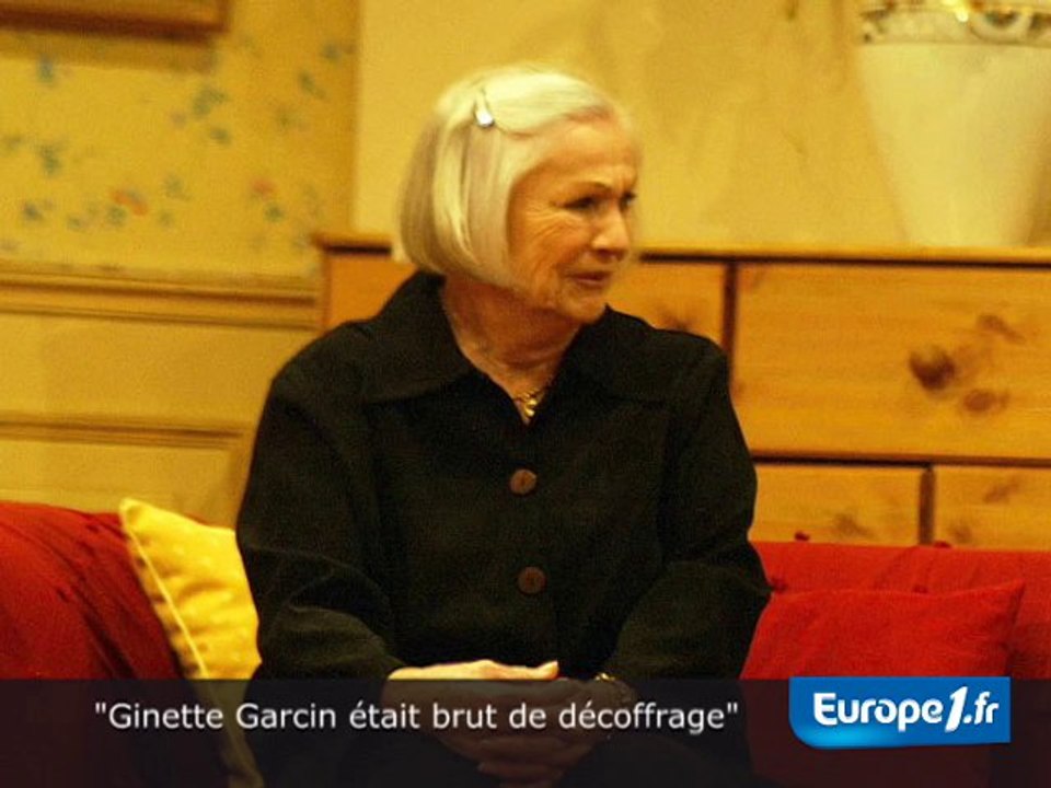 "Ginette Garcin était irremplaçable"