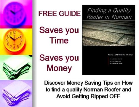 Norman Roofing Report Free - Truth about Hiring Roofer & Ro