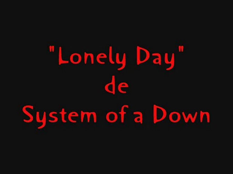 Lonely Day