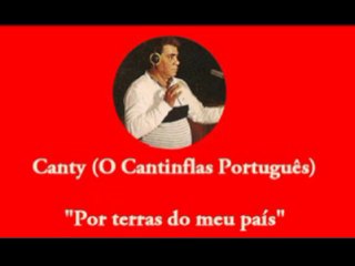 Canty (O Cantinflas Português) - Por terras do meu pais