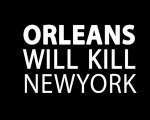 Orleans will kill new york - 26 juin 2010