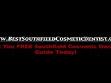 Cosmetic Dentist Surgery Southfield Mi