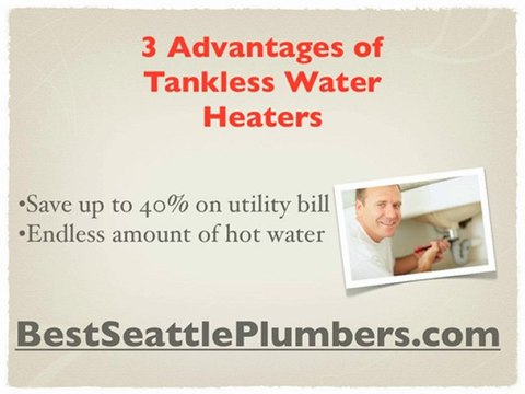 Seattle plumbers and tankless water heaters