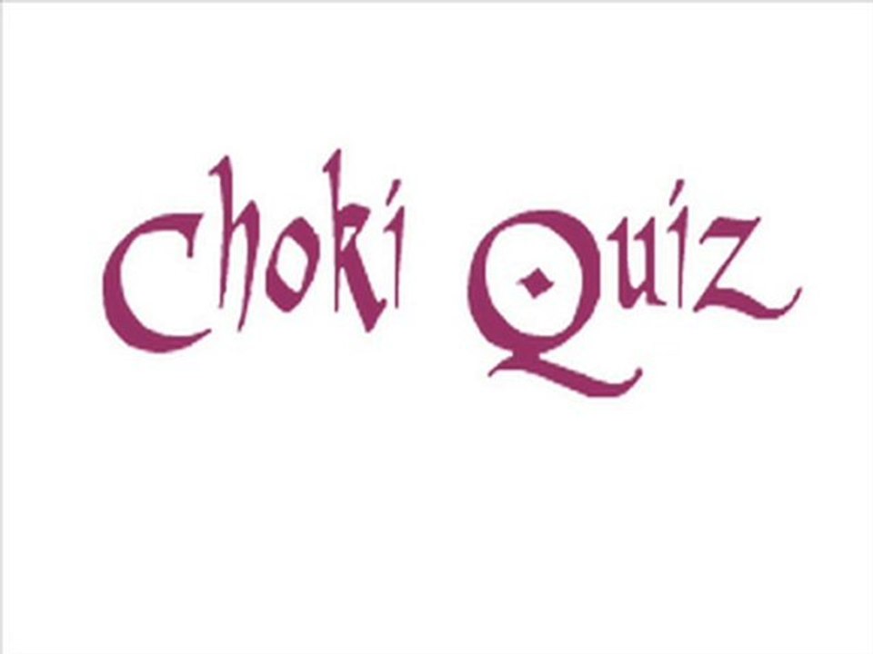 Choki Quiz 24